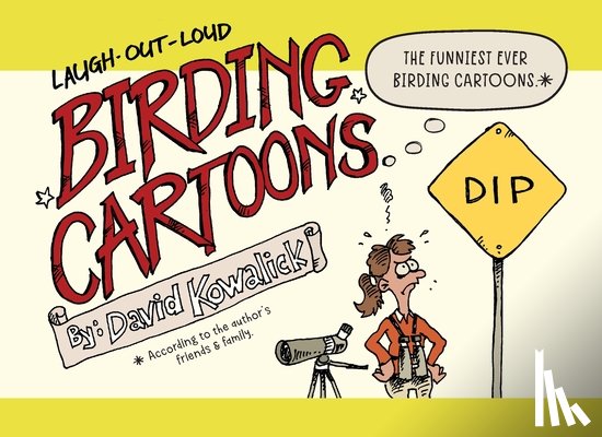 Kowalick, David - Birding Cartoons: The funniest ever birding cartoons