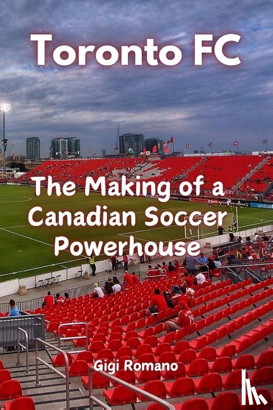 Romano, Gigi - Toronto FC