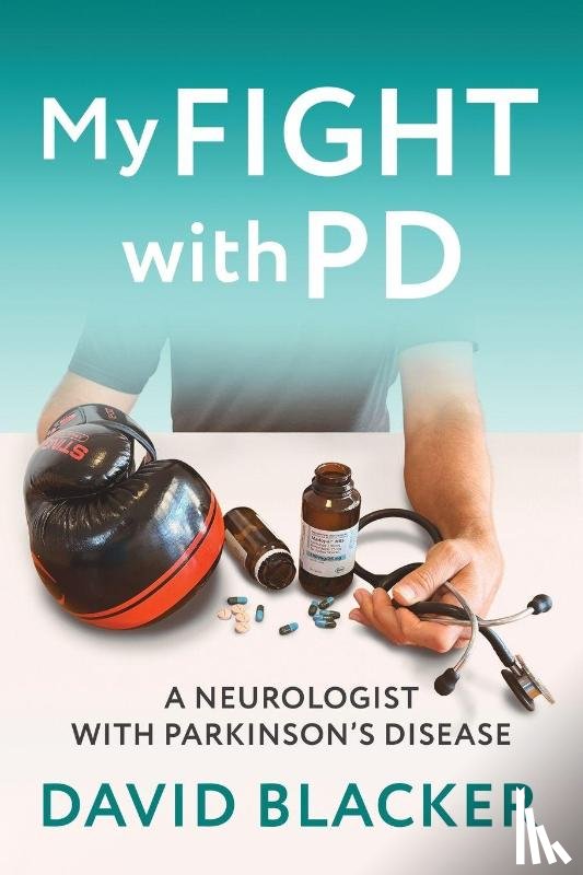 Blacker, David - My FIGHT with PD
