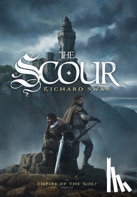 Swan, Richard - The Scour: An Empire of the Wolf novella