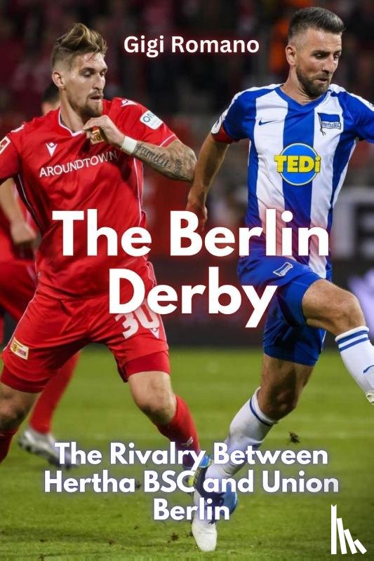 Romano, Gigi - The Berlin Derby