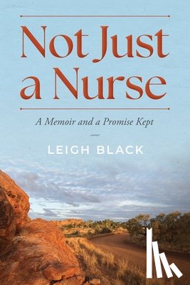 Black, Leigh - Not Just a Nurse