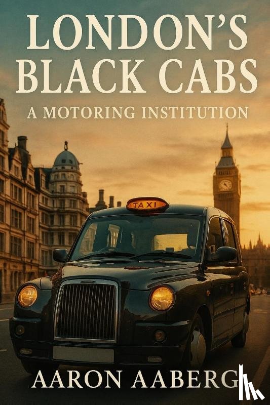 Aaberg, Aaron - London's Black Cabs