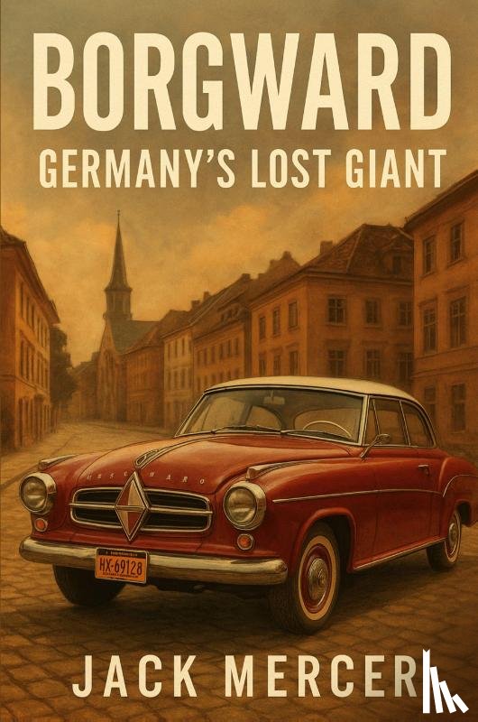 Mercer, Jack - Borgward