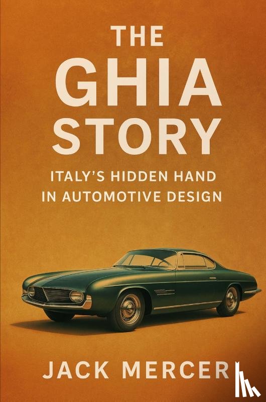 Mercer, Jack - The Ghia Story