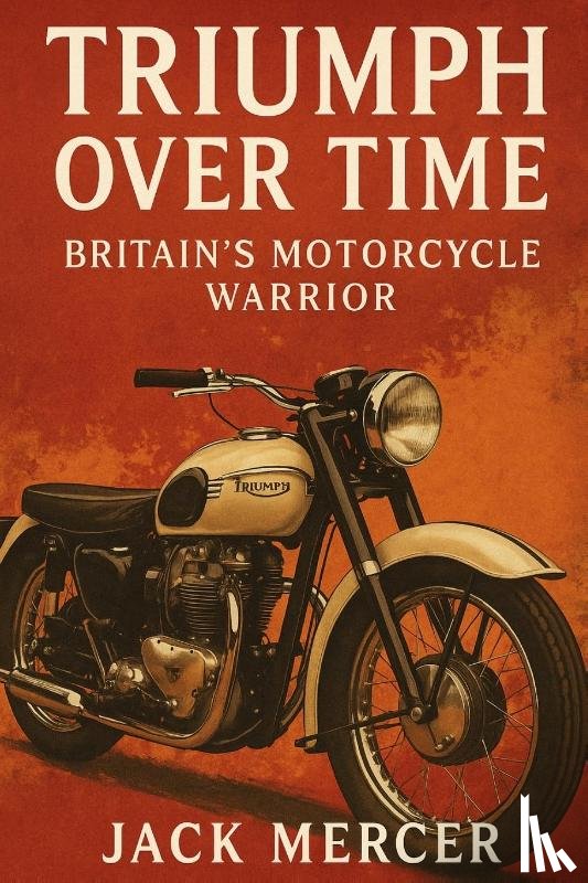 Mercer, Jack - Triumph Over Time