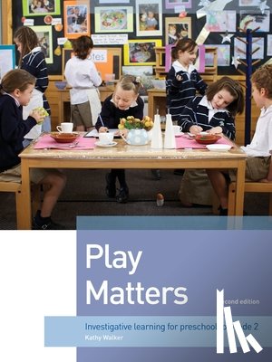 Walker, Kathy - Play Matters
