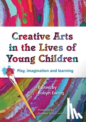  - Creative Arts in the Lives of Young Children