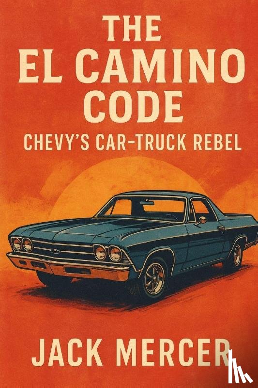 Mercer, Jack - The El Camino Code