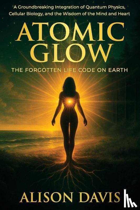 Davis, Alison - Atomic Glow