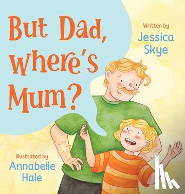 Skye, Jessica - But Dad, Where's Mum?