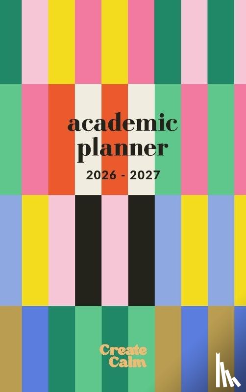 Calm, Create - 26-27 Academic Planner