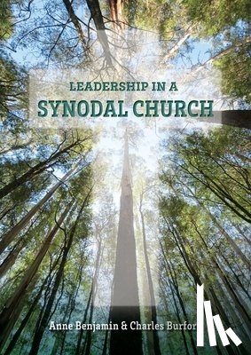 Benjamin, Anne - Leadership in a Synodal Church