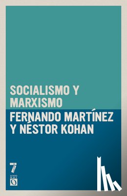 Martinez, Fernando - Socialismo Y Marxismo