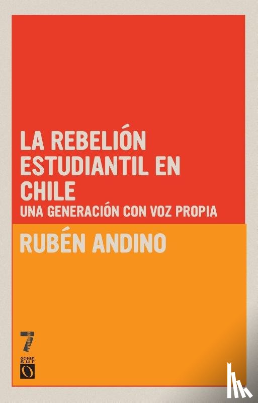 Andino, Ruben - La Rebeli n Estudiantil en Chile