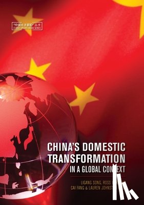 Song, Ligang - China's Domestic Transformation in a Global Context