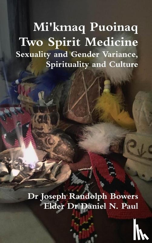 Bowers, Joseph Randolph - Mi'kmaq Puoinaq Two Spirit Medicine