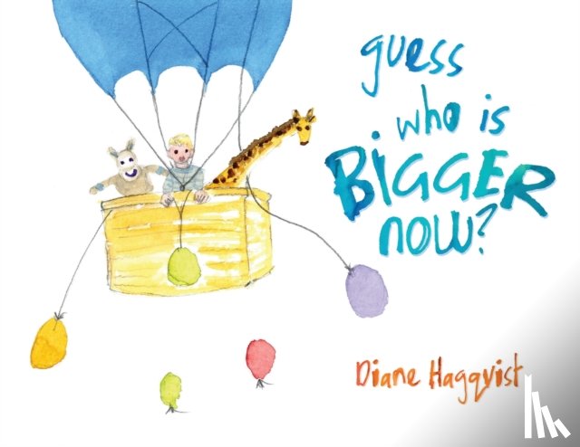 Hagqvist, Diane - Guess who is BIGGER now?