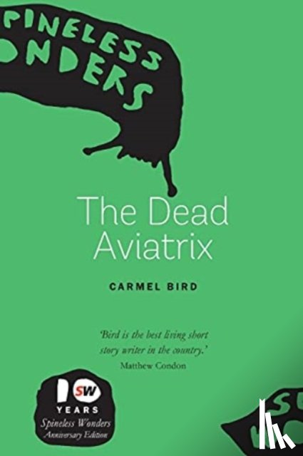 Bird, Carmel - The Dead Aviatrix