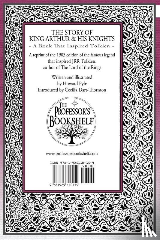 Pyle, Howard - The Story of King Arthur and His Knights - A Book That Inspired Tolkien