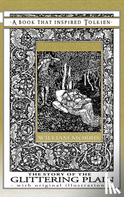 Morris, William - The Story of the Glittering Plain - A Book That Inspired Tolkien