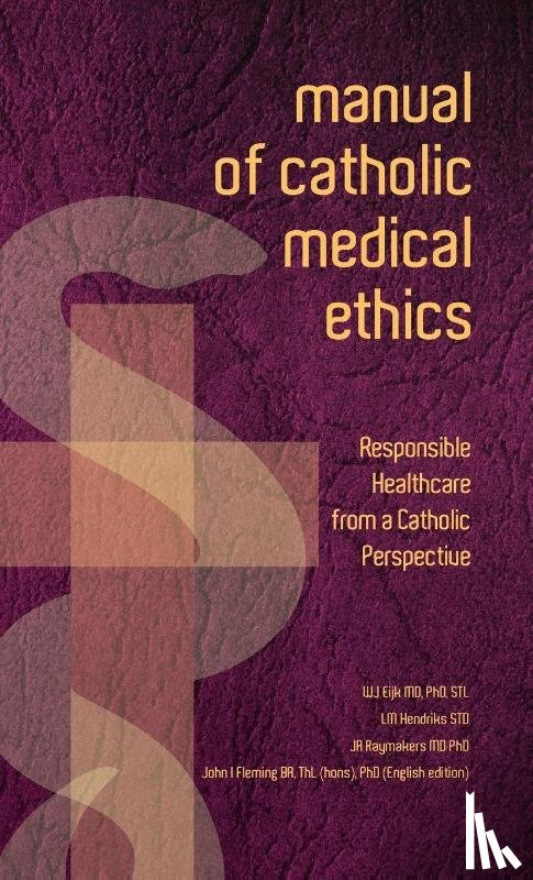  - Manual of Catholic Medical Ethics
