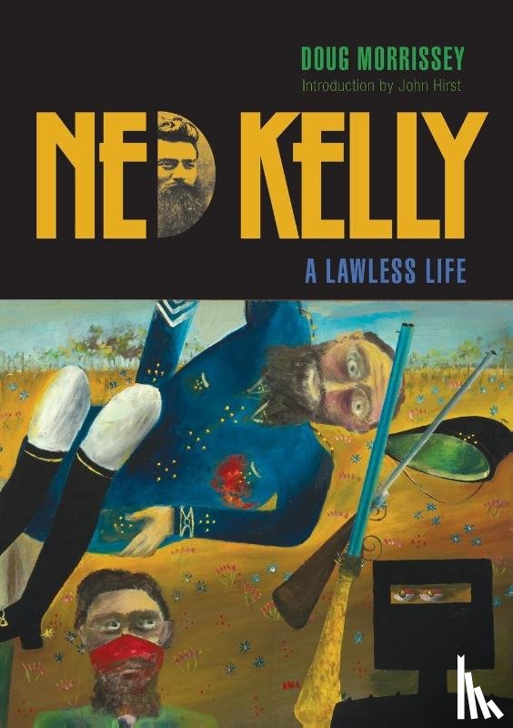 Morrissey, Doug - Ned Kelly