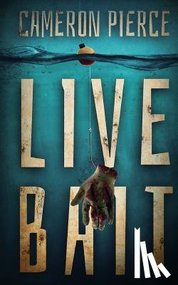 Pierce, Cameron - Live Bait