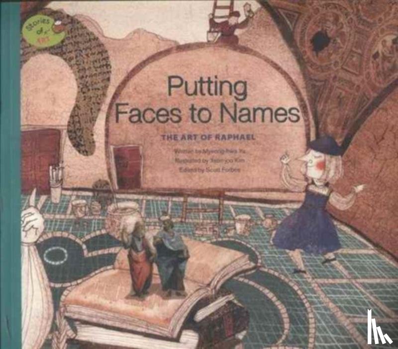 - Putting Faces To Names: The Art of Raphael