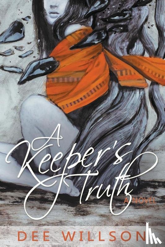 Willson, Dee - A Keeper's Truth