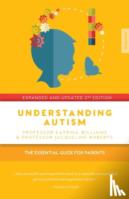 Williams, Katrina, Roberts, Jacqueline - Understanding Autism
