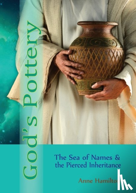 Hamilton, Anne - God's Pottery