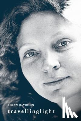 Davidson, Robyn - Travelling Light