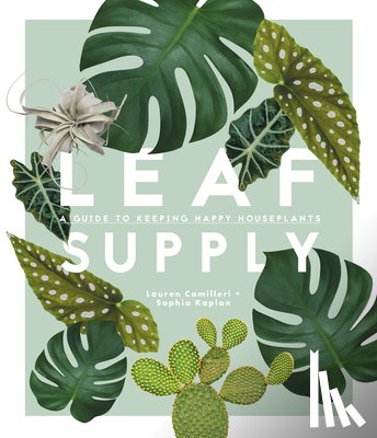 Camilleri, Lauren, Kaplan, Sophia - Leaf Supply