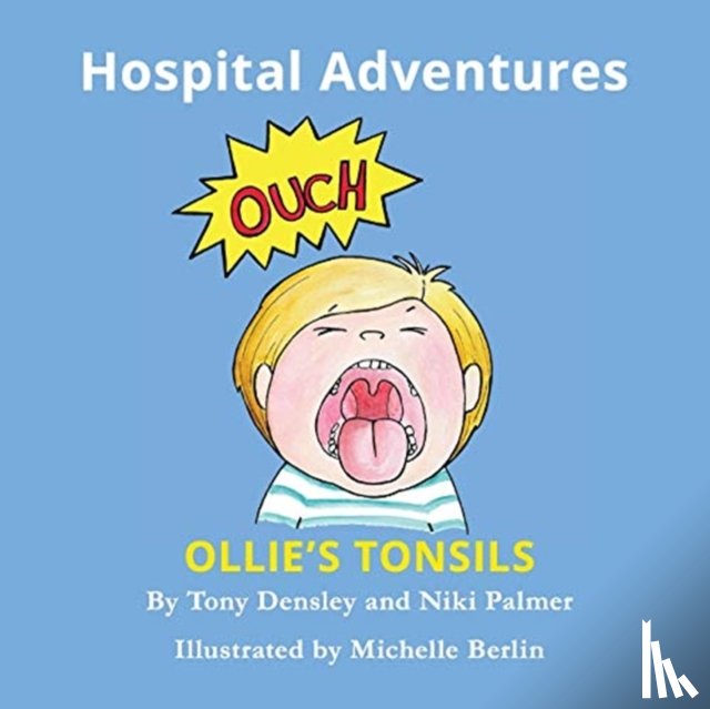 Densley, Tony, Palmer, Niki - Ollie's Tonsils