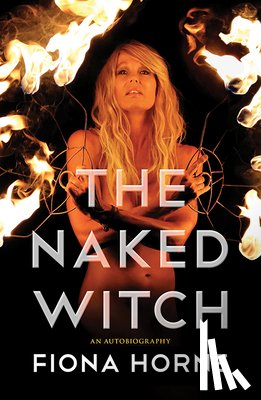 Horne, Fiona - The Naked Witch