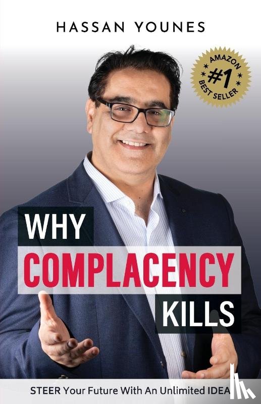 Younes, Hassan - Why Complacency Kills