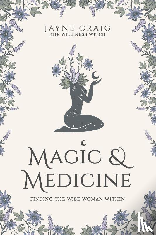 Craig, Jayne - Magic and Medicine
