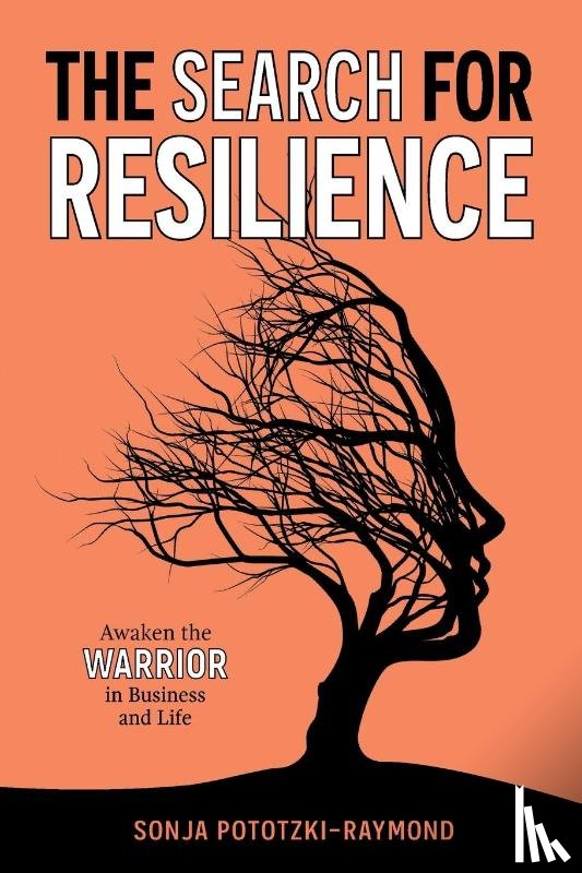 Pototzki-Raymond, Sonja - The Search for Resilience