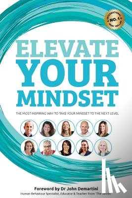 Harvey, Benjamin J. - Elevate Your Mindset