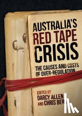  - Australia's Red Tape Crisis