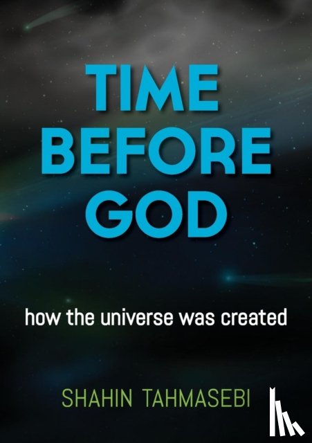 Tahmasebi, Shahin - Time Before God