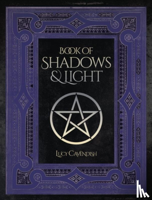 Cavendish, Lucy - Book of Shadows & Light