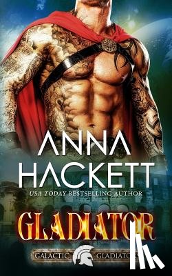 Hackett, Anna - Gladiator