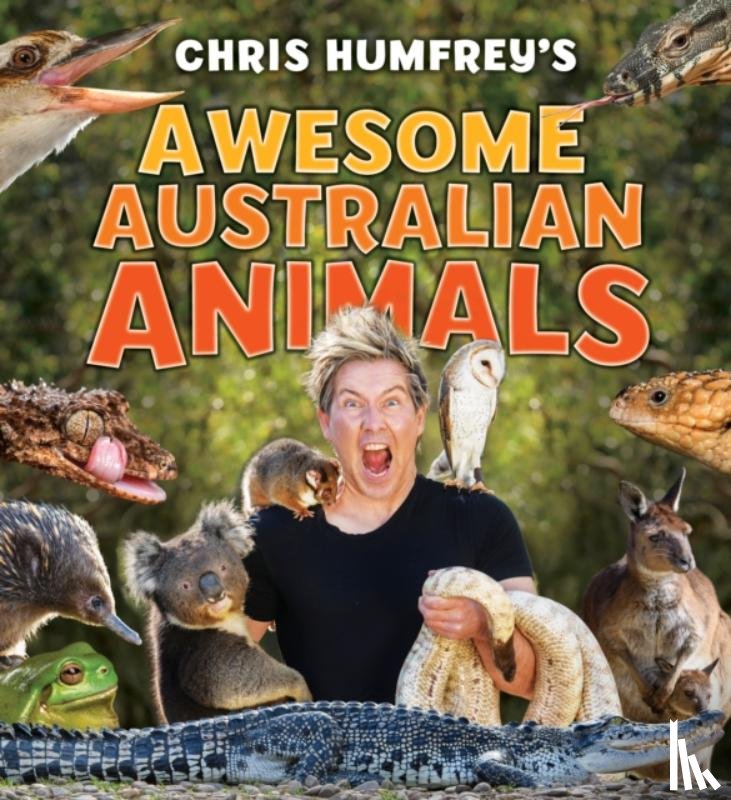 Humfrey, Chris - Chris Humfrey's Awesome Australian Animals