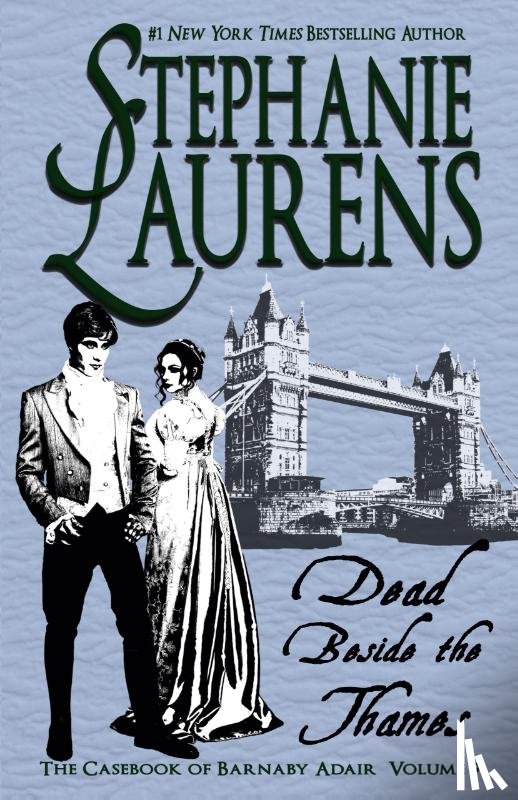 Laurens, Stephanie - Dead Beside The Thames