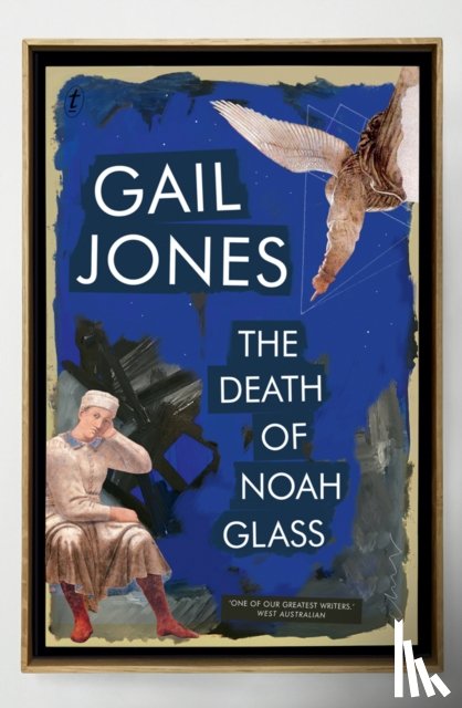 Jones, Gail - The Death Of Noah Glass
