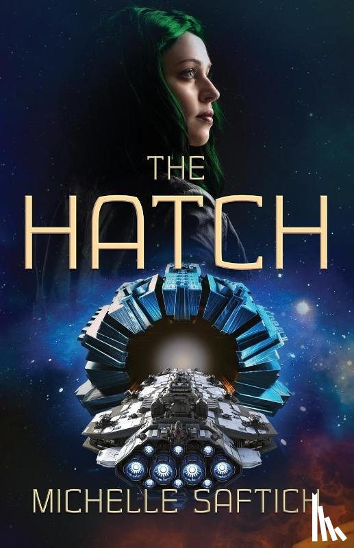 Saftich, Michelle - The Hatch