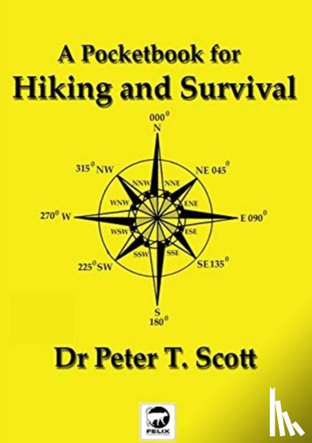 Scott, Dr Peter T - A Pocketbook for Hiking and Survival