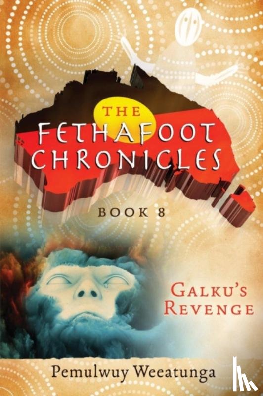 Weeatunga, Pemulwuy - Galku's Revenge